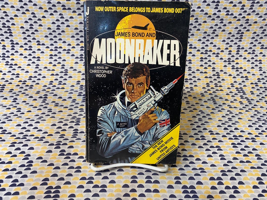 James Bond and Moonraker - Christopher Wood - Movie Tie in