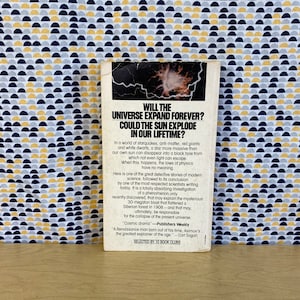 May include: A book cover with a white background and black text. The title is "Will the Universe Expand Forever? Could the Sun Explode in Our Lifetime?" The text describes the book as a "great detective story of modern science" and a "totally absorbing investigation of a phenomenon only recently discovered".