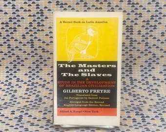 Die Herren und die Sklaven: Eine Studie über die Entwicklung der brasilianischen Zivilisation – Gilberto Freyre – Vintage-Taschenbuch – Knopf Edition