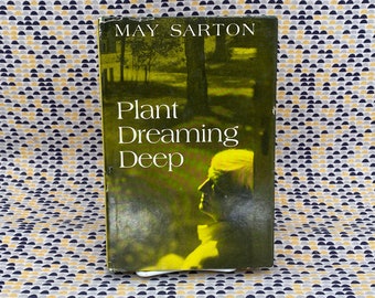 Plant Dreaming Deep - May Sarton - Libro de tapa dura vintage - Edición Norton
