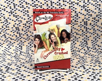 Clueless: Chronically Crushed - Randi Reisfeld - Archway Paperback - Movie Novelization Movie Tie-In Edition