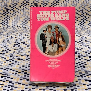 The Pump House Gang - Tom Wolfe - Vintage Paperback Book -  Bantam Edition