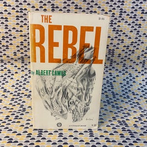 The Rebel - Albert Camus - Vintage Paperback Book