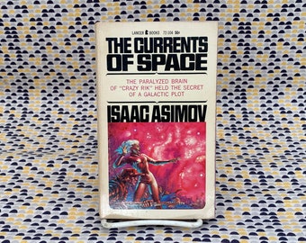 The Currents of Space - Isaac Asimov - broché vintage - édition Lancer à 60 cents