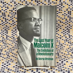 Ostatni rok Malcolma X: Ewolucja rewolucjonisty - George Breitman - Książka w miękkiej oprawie - Wydanie Pathfinder Press