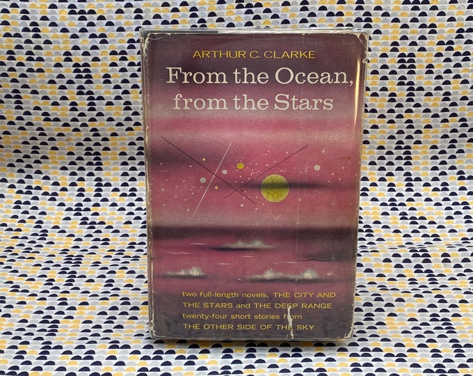 From the Ocean From the Stars - Arthur C. Clarke  - Vintage Hardcover Book - Book Club Edition