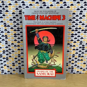 Time Machine 3 - Sword of the Samurai - Choose Your Own Adventure - Reeves and Perry - Vintage Paperback - Bantam Books