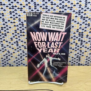 Now Wait For Last Year - Philip K. Dick - Vintage Paperback Book - 1968 Macfadden Books Edition