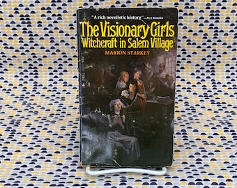 The Visionary Girls : Witchcraft In Salem Village - Marion Starkey - livre de poche vintage - édition Dell