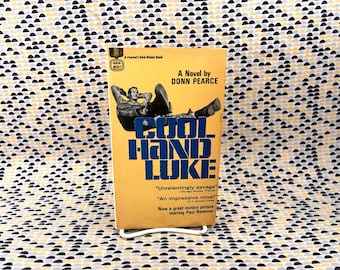 Cool Hand Luke - Donn Pearce - Fawcett Gold Medal Book -  Movie Tie-In Edition