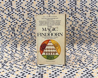 The Magic of Findhorn - Paul Hawken - Bantam Books - Paperback