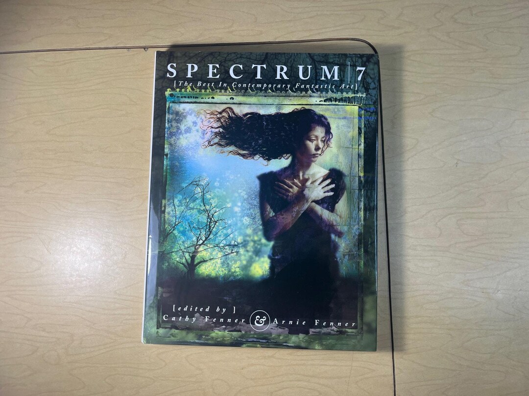 Spectrum 7: The Best in Contemporary ‥ Spectrum #7 - the Best in Contemporary Fantastic Art - Hardcover
