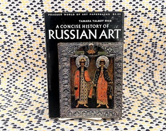 A Concise History of Russian Art - Tamara Talbot Rice - Praeger World of Art Paperbacks