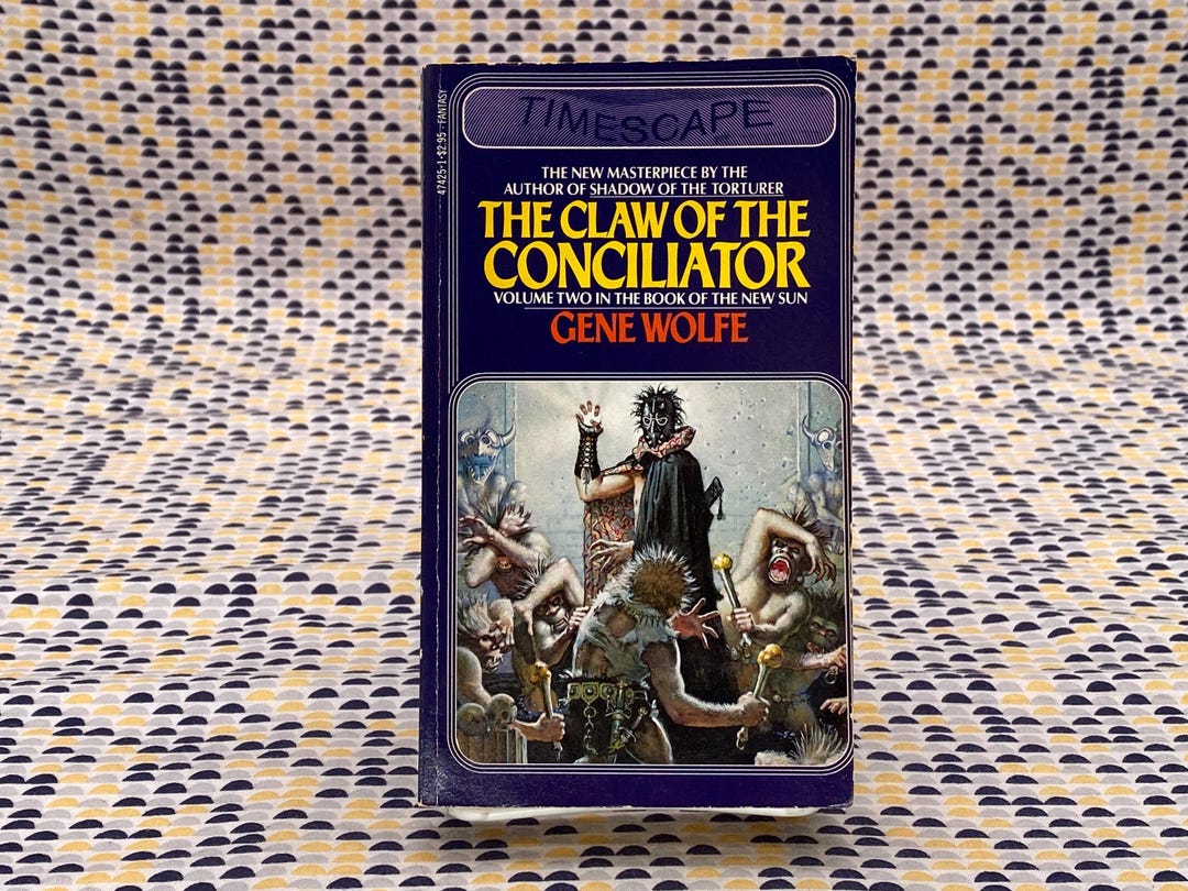 Claw of the Conciliator Gene Wolfe Book of the New Sun Series Vintage
