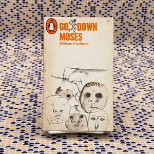 Go Down, Moses - William Faulkner  - Vintage Paperback Book - Penguin Edition