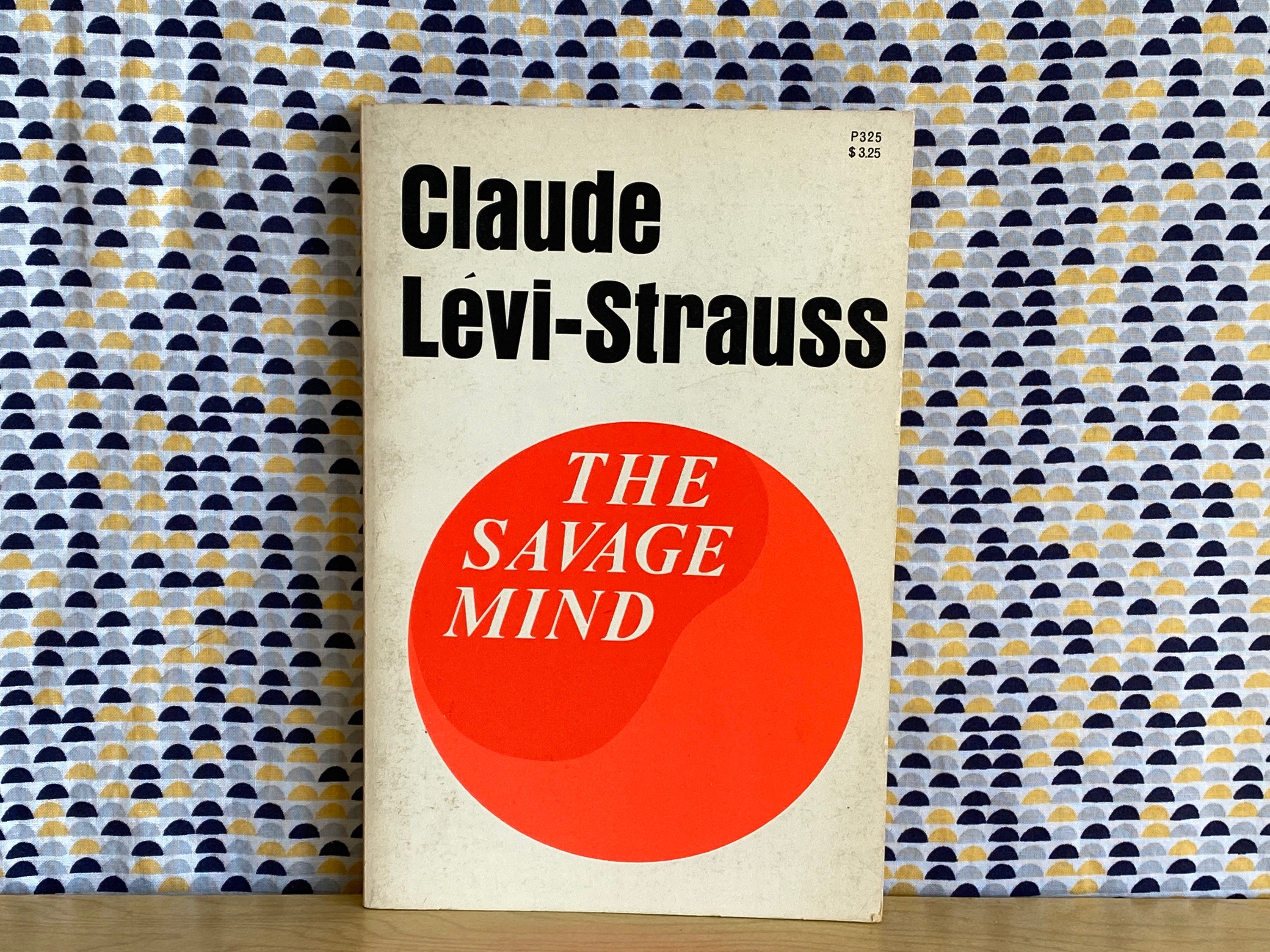 Claude Levi-strauss the Savage Mind Paperback Etsy