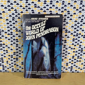 The Occult World of John Pendragon - Herausgegeben von Brad Steiger - Vintage Taschenbuch - 60 Cent Ace Star Edition
