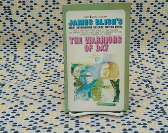 The Warriors Of Day - James Blish - Vintage Paperback Book - Lancer Edition