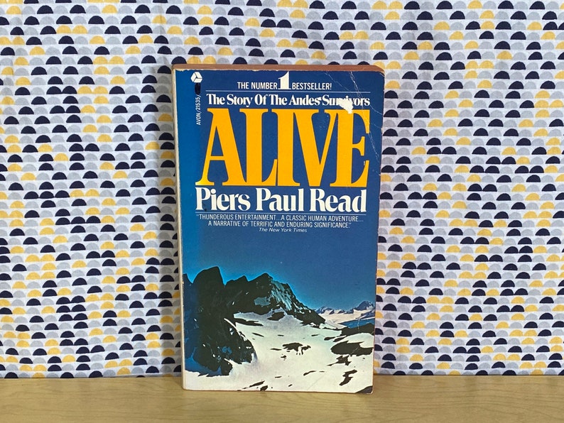 Alive Piers Paul Read the Story of the Andes Survivors Etsy
