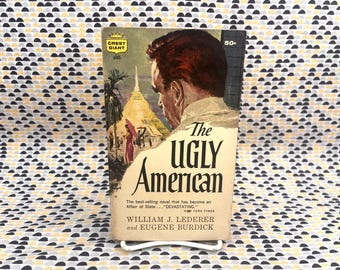 The Ugly American - William J. Lederer & Eugene Burdick - Crest Giant Books - Paperback
