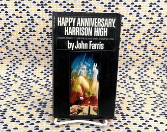 Happy Anniversary, Harrison High - John Farris - Pocket Books - Paperback