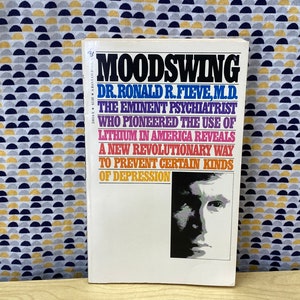 Moodswing - Dr. Ronald R. Fieve - Lithium - Vintage Paperback Book - Bantam Edition