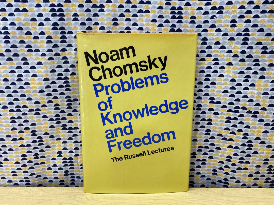 Noam Chomsky Problems of Knowledge and Freedom the Russell Lectures
