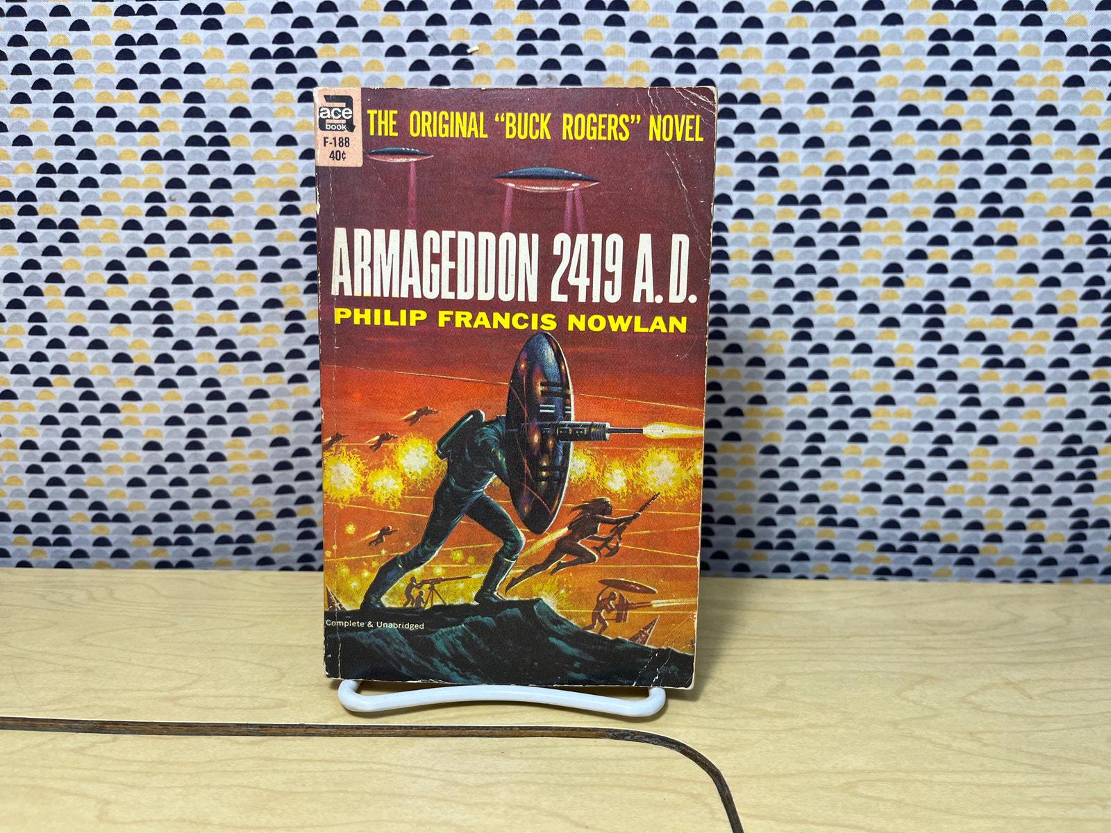 Armageddon 2419 A.D. - Philip Francis Nowlan - Ace Books F Series