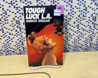 Tough Luck L.A. - Murray Sinclair - Black Lizard Crime - Paperback
