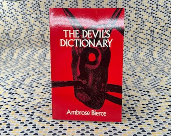The Devil's Dictionary - Ambrose Bierce - Vintage Paperback Book - Dover Publications, Inc. Edition
