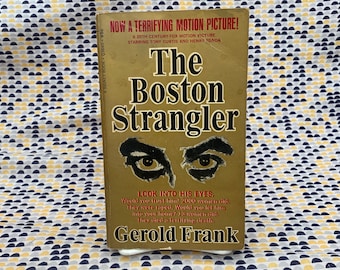 The Boston Strangler - Gerold Frank - Vintage Paperback Book - Signet Books - Movie Tie In Edition