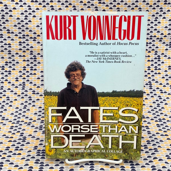 Fates Worse Than Death - An Autobiographical Collage of the 1980s - Kurt Vonnegut Jr. - Vintage Paperback Book - Berkley Edition