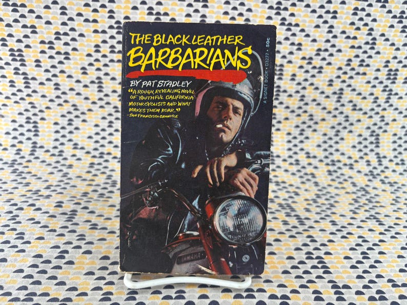 The Black Leather Barbarians - Pat Stadely - Vintage Paperback Book - Signet image 1