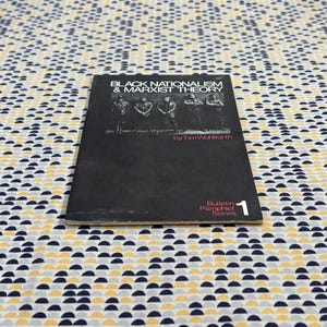 Black Nationalism & Marxist Theory - Tim Wohlforth - Bulletin Pamphlet Series - Paperback image 4