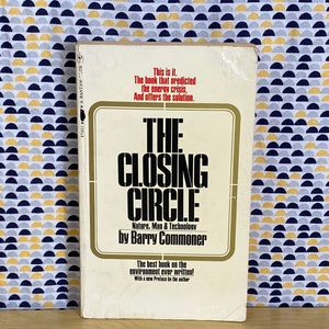 The Closing Circle - Nature, Man & Technology - Barry Commoner - Vintage Paperback Book - Bantam Edition