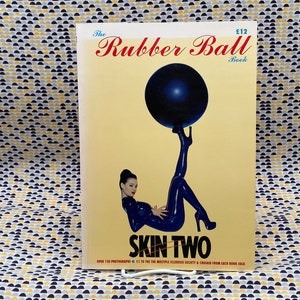 The Rubber Ball Book - Skin Two - Tony Mitchell  - Vintage Paperback Book - 1992 Tim Woodward Publishing - London