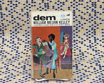 Dem - William Melvin Kelley - Vintage Paperback Book - African American Library Edition