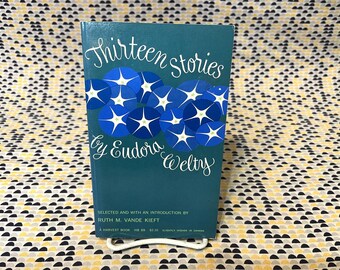 Thirteen Stories - Eudora Welty - Harvest - Paperback