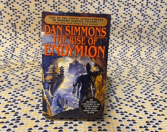 The Rise of Endymion - Dan Simmons - Vintage Paperback Book - Bantam Spectra Edition