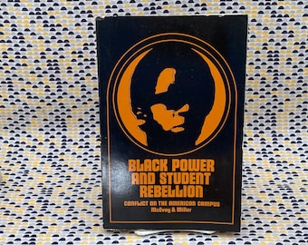 Black Power And Student Rebellion - James and Abraham McEvoy and Miller - Vintage Paperback Book - Wadsworth Edition