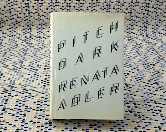 Pitch Dark - Renata Adler - Knopf - Tapa dura - 1.ª edición