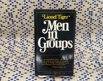 Mannen in groepen - Lionel Tiger - Vintage Paperback Boek - Vintage/Random House Edition