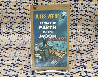 From the Earth to the Moon - Jules Verne - Vintage Paperback Book - Airmont Classics Edition
