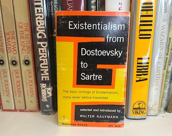 Existentialism from Dostoevsky to Sartre  - Walter Kaufmann - Vintage Paperback Book- Meridian Books Edition