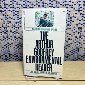 The Arthur Godfrey. Environmental Reader - Ballantine Books - Paperback
