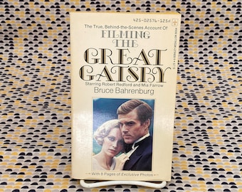 Filming The Great Gatsby - Bruce Bahrenburg - Vintage Paperback Book - Berkley Medallion Edition