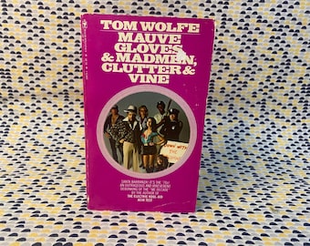 Mauve Gloves & Madmen, Clutter and Vine - Tom Wolfe - Paperback - Bantam Books