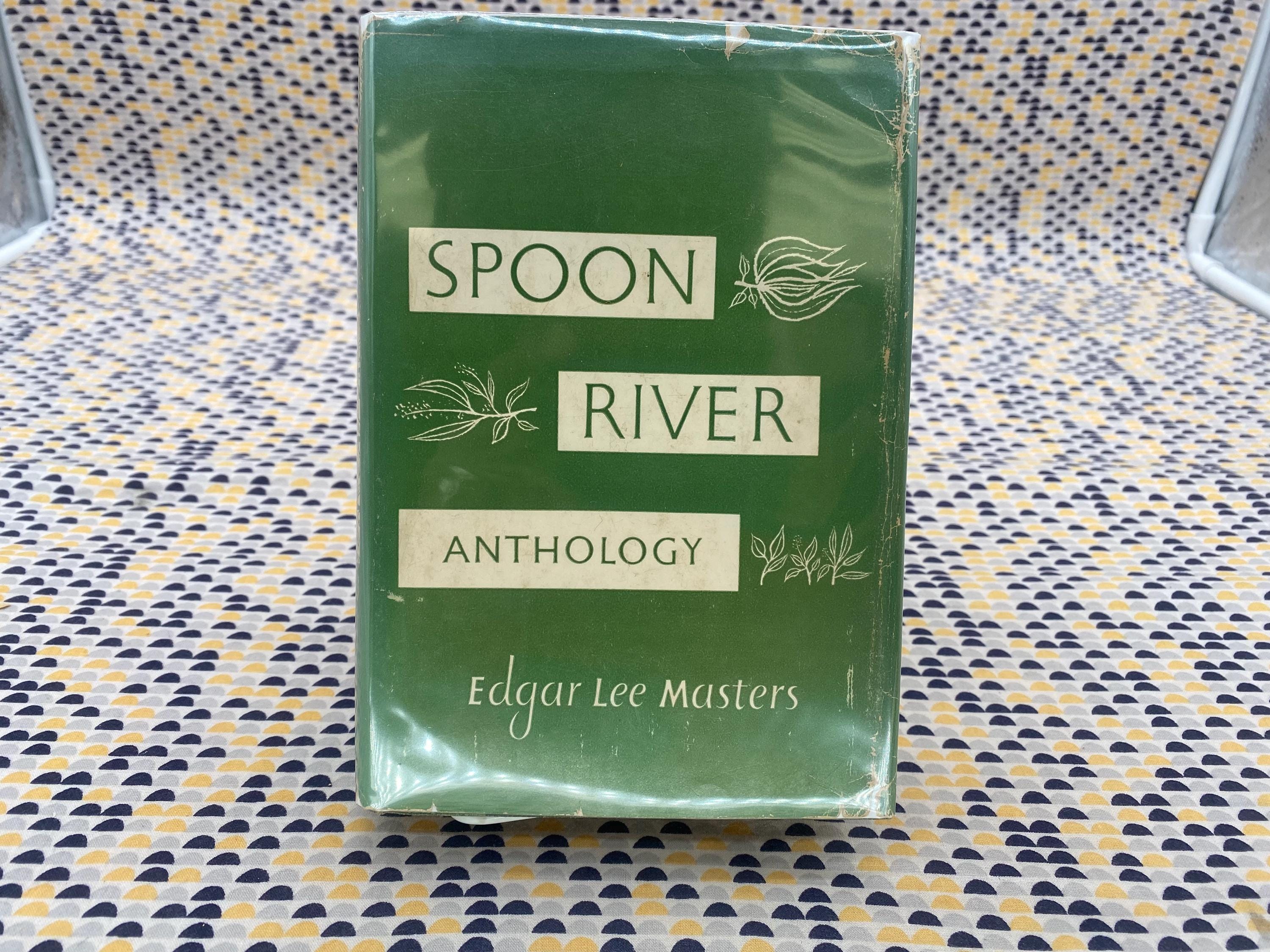 Spoon River Anthology - Edgar Lee Masters - Vintage Hardcover Book - Macmillan Edition