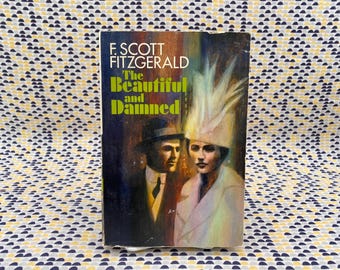 The Beautiful and Damned - F. Scott Fitzgerald - Vintage Paperback Book - Scribners Edition