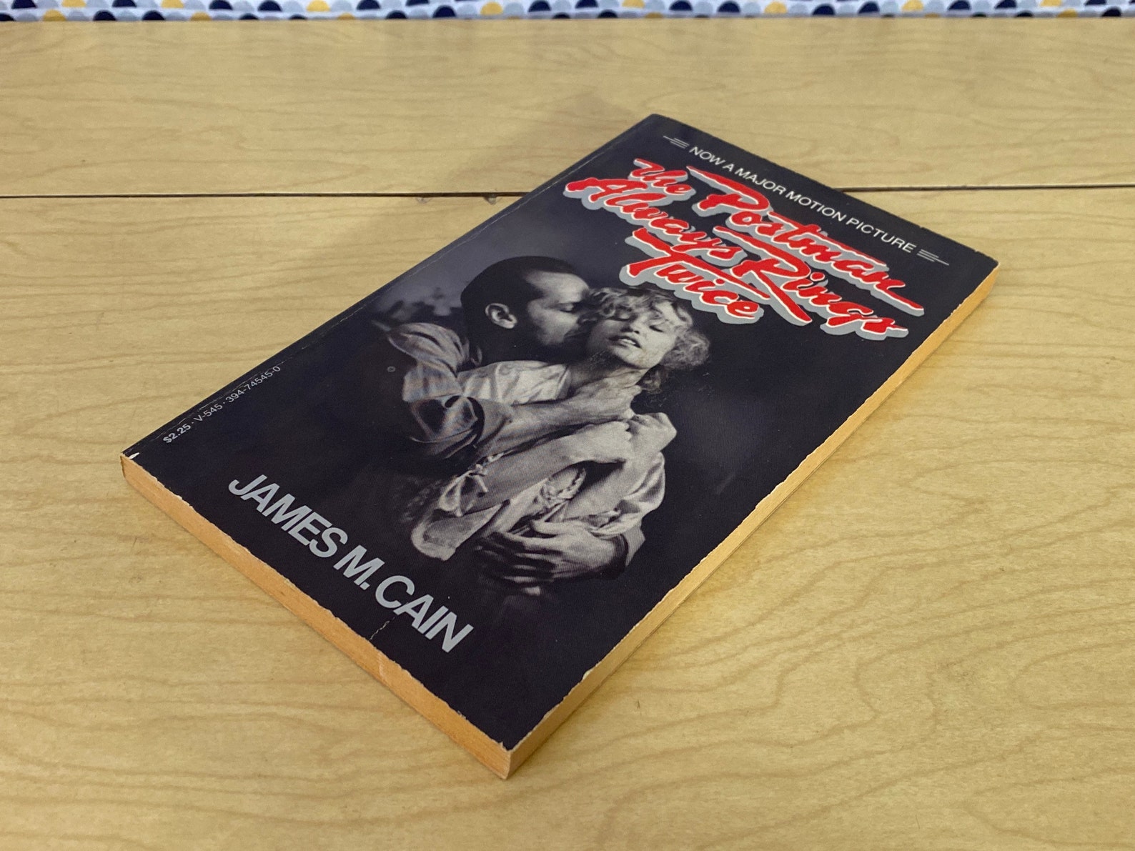 The Postman Always Rings Twice by James M. Cain The Postman Always Rings Twice by James M. Cain